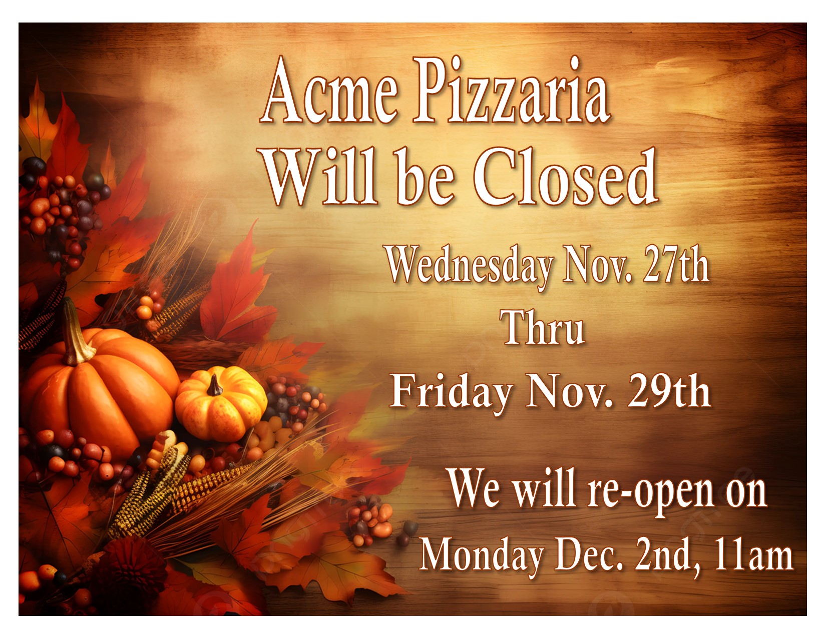 Acme Pizzaria-Thanksgiving